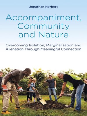 cover image of Accompaniment, Community and Nature